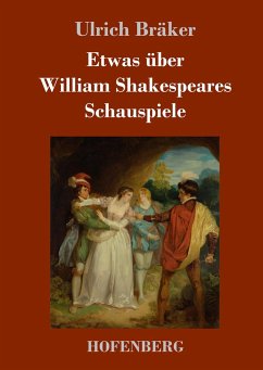 Etwas über William Shakespeares Schauspiele