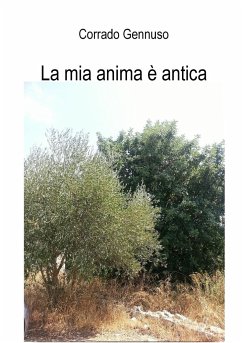 La mia anima è antica - Gennuso, Corrado