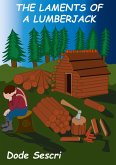 The Laments of a Lumberjack (Words To Elate) (eBook, ePUB)