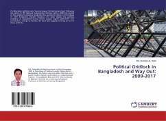Political Gridlock in Bangladesh and Way Out: 2009-2017
