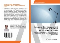 Enterprise Risk Management ¿ Overview & Practical Implementation Guide