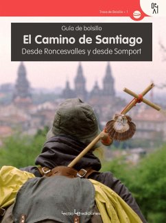 El Camino de Santiago : desde Roncesvalles y desde Somport - Autor Autor, Sin