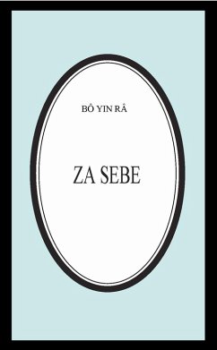 Za sebe (Bô Yin Râ Prijevodi, #37) (eBook, ePUB) - Râ, Bô Yin