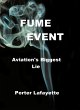 Fume Event Aviation's Biggest Lie... - Bild 1