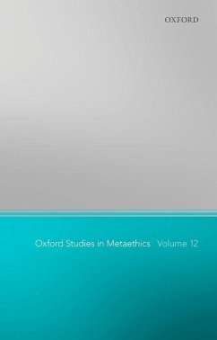 Oxford Studies in Metaethics 12