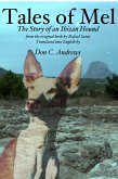 Tales of Mel The Story of an Ibizan Hound (eBook, ePUB)