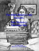 The Blind History Lady Presents; Don Mahoney, Television Star (eBook, ePUB)