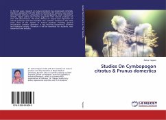 Studies On Cymbopogon citratus & Prunus domestica