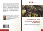 L'intégration des arbres dans les champs agricoles en R.D Congo
