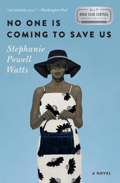 No One Is Coming to Save Us - Watts, Stephanie Powell