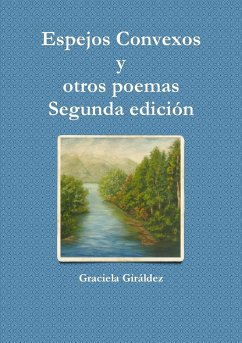 Espejos Convexos y otros poemas - Segunda edición - Giráldez, Graciela