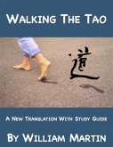 Walking The Tao - A New Translation by William Martin (eBook, ePUB)