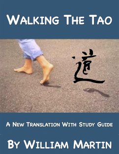 Cover Walking The Tao - A New Translation by William Martin (eBook, ePUB)