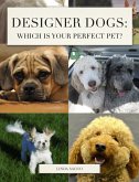 Designer Dogs: Which is Your Perfect Pet? (eBook, ePUB)