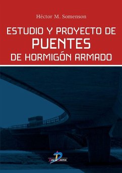 Estudio y proyecto de puentes de hormigón armado - Somenson, Hector M.