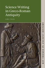 Science Writing in Greco-Roman Antiquity - Taub, Liba