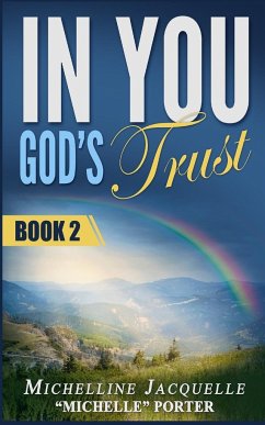 In You, God's Trust - Porter, Michelline Jacquelle "Michelle"