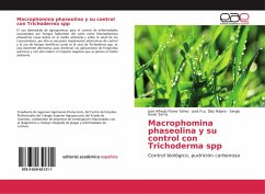 Macrophomina phaseolina y su control con Trichoderma spp - Flores Yáñez, José Alfredo;Díaz Nájera, José Fco.;Ayvar Serna, Sergio