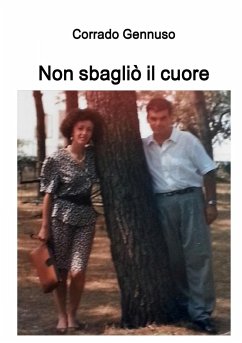 Non sbagliò il cuore - Gennuso, Corrado