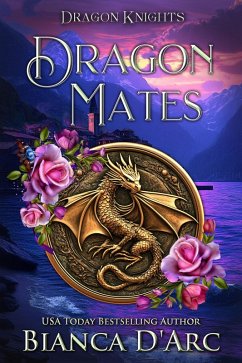 Cover Dragon Mates (Dragon Knights, #14) (eBook, ePUB)