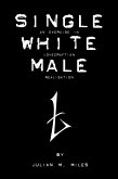 Single White Male - An Exercise in Lovecraftian Realisation (eBook, ePUB)