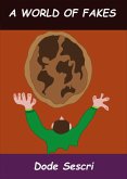 A World of Fakes! (Words To Elate) (eBook, ePUB)