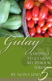 Gulay Book 5, a Filipino Vegetarian Recipebook Series (eBook, ePUB)