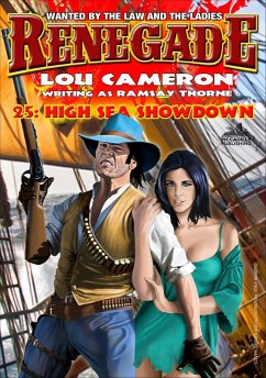 Cover Renegade 25: High Seas Showdown (Renegade - Captain Gringo Western, #25) (eBook, ePUB)