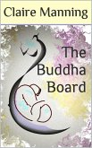 The Buddha Board: The Art of Letting Go (eBook, ePUB) The Buddha Board: The Art of Letting Go (eBook, ePUB)