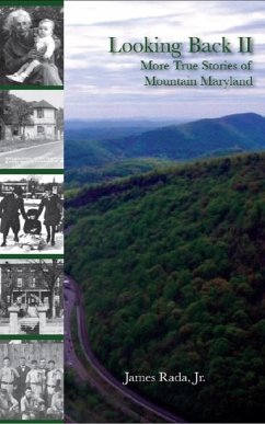 Cover Looking Back II: More True Stories of Mountain Maryland (eBook, ePUB)