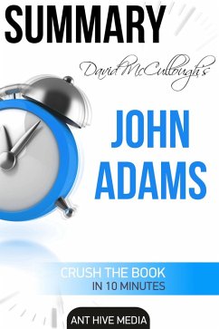 David McCullough's John Adams   Summary (eBook, ePUB) - AntHiveMedia