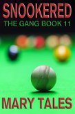 Snookered (The Gang, #11) (eBook, ePUB)