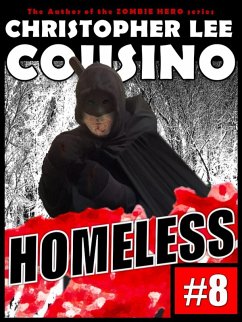 Homeless #8 (eBook, ePUB) - Cousino, Christopher Lee