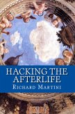 Hacking the Afterlife: Practical Advice from the Flipside (eBook, ePUB)