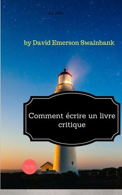 Comment écrire un livre critique (eBook, ePUB) - Swainbank, David Emerson