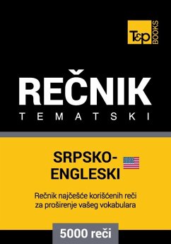 Srpsko-Engleski (americki) tematski recnik - 5000 korisnih reci (eBook, ePUB) - Taranov, Andrey