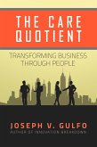 The Care Quotient: Transforming Business Through People (eBook, ePUB)
