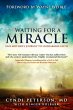 Waiting for a Miracle: One Mother's... - Bild 1