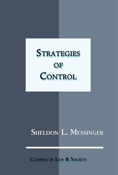 Strategies of Control (eBook, ePUB) - Messinger, Sheldon L.