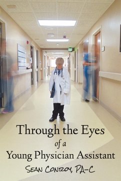 Cover Through the Eyes of a Young Physician Assistant (eBook, ePUB)