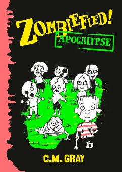 Cover Zombiefied!: Apocalypse (eBook, ePUB)