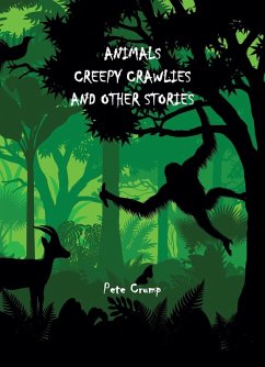 Cover Animals, Creepy Crawlies and Other Stories (eBook, ePUB)