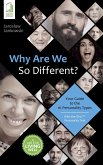 Why Are We So Different? Your Guide to the 16 Personality Types (eBook, ePUB) Why Are We So Different? Your Guide to the 16 Personality Types (eBook, ePUB)