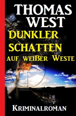 Cover Dunkler Schatten auf weißer Weste (eBook, ePUB)
