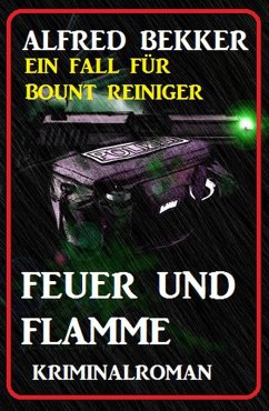 Bount Reiniger - Feuer und Flamme (eBook, ePUB) - Bekker, Alfred
