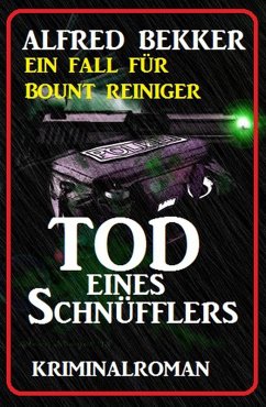 Bount Reiniger - Tod eines Schnüfflers (eBook, ePUB) - Bekker, Alfred