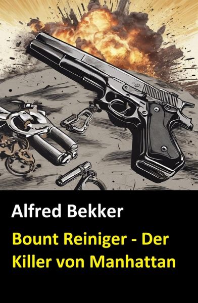Bount Reiniger - Der Killer von Manhattan (eBook, ePUB)