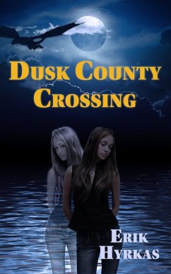 Dusk County Crossing (eBook, ePUB) - Hyrkas, Erik