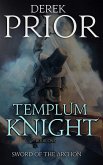Sword of the Archon (Templum Knight, #1) (eBook, ePUB)