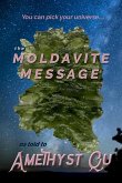 The Moldavite Message (eBook, ePUB) The Moldavite Message (eBook, ePUB)